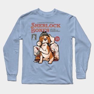 Sherlock Bones - Cute Dog Quotes Gift Long Sleeve T-Shirt